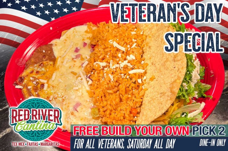 Veterans Day Special Red River Cantina